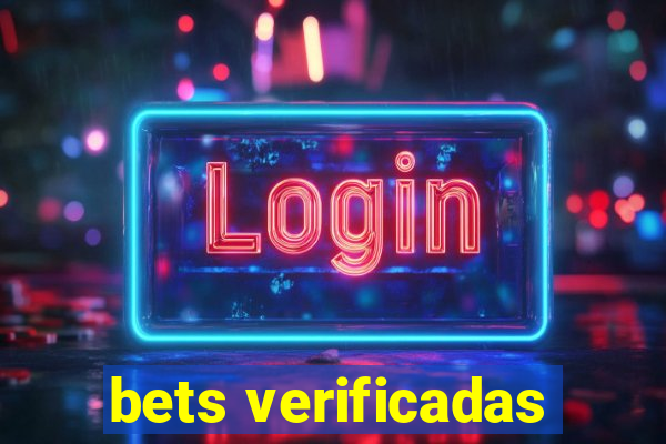 bets verificadas